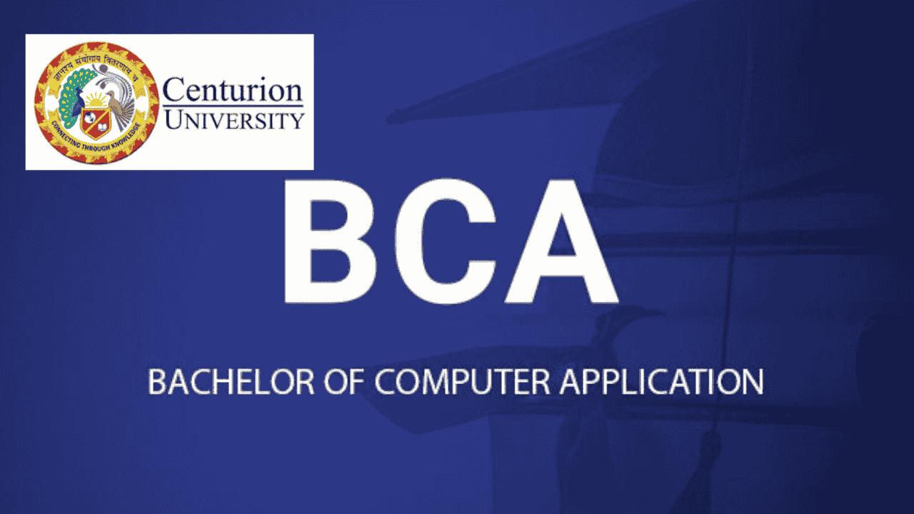 Online BCA Degree at Centurion University