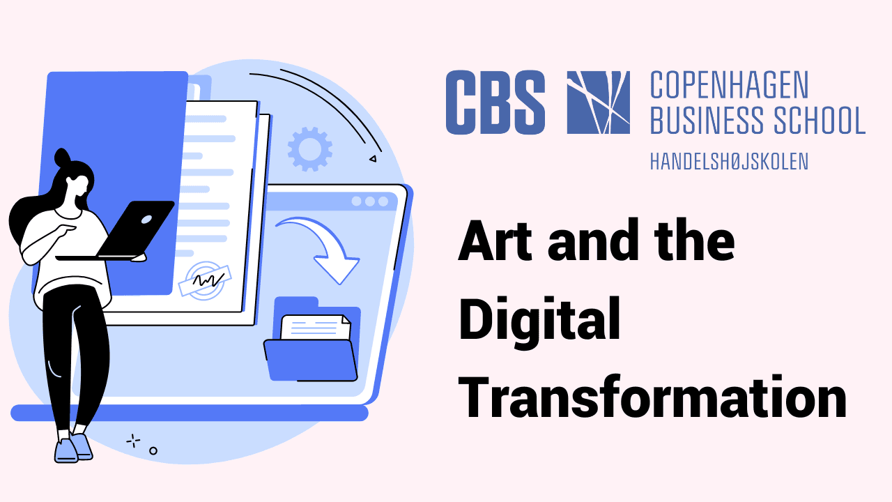 Art and the Digital Transformation