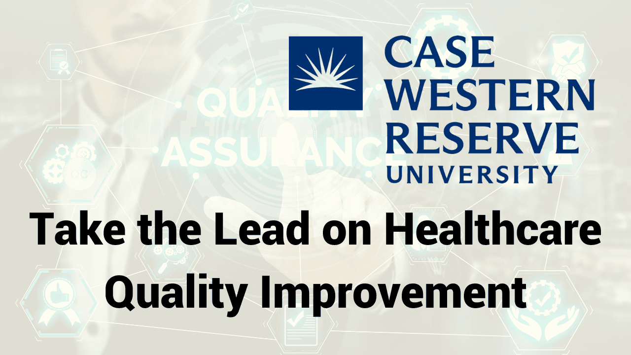 Take the Lead on Healthcare Quality Improvement