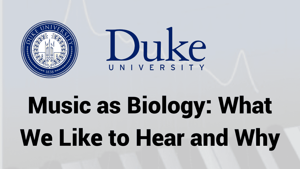 Music as Biology: What We Like to Hear and Why