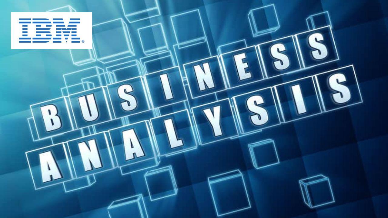 IBM Business Analysis Capstone: Applying Skills